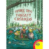 Frankie Frog and the Throaty Croakers