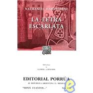 La Letra Escarlata/ The Scarlet Letter