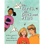 The Birds, the Bees and STDs