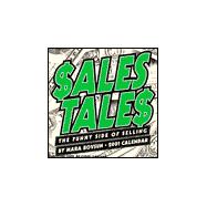 Sales Tales 2001 Calendar: The Funny Side of Selling