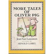 More Tales of Oliver Pig