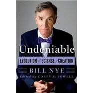 Undeniable Evolution and the Science of Creation