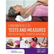 Fundamentals of Tests and Measures for the Physical Therapist Assistant