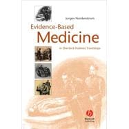 Evidence-Based Medicine In Sherlock Holmes' Footsteps