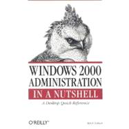 Windows 2000 Administration in a Nutshell