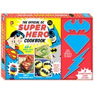 The Official Dc Super Hero Cookbook