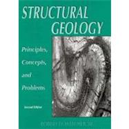 Structural Geology : Principles Concepts and Problems