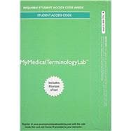 MyLab Medical Terminology with Pearson eText -- Access Card -- for Medical Terminology for Health Care Professionals