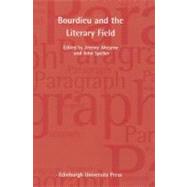 Pierre Bourdieu and the Literary Field Paragraph Volume 35, Number 1