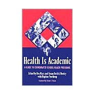 Health Is Academic