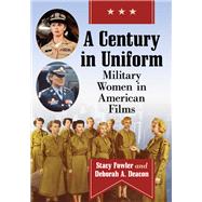 A Century in Uniform