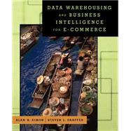 Data Warehousing and Business Intelligence for E-Commerce