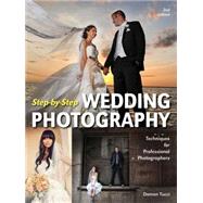 Step-by-Step Wedding Photography Techniques for Professional Photographers