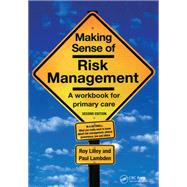 Making Sense of Risk Management: A Workbook for Primary Care, Second Edition