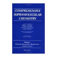 Comprehensive Supramolecular Chemistry, Volume 1