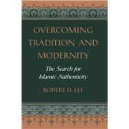 Overcoming Tradition and Modernity