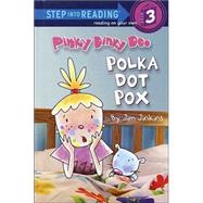 Pinky Dinky Doo : Polka-Dot Pox