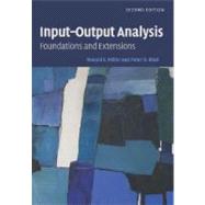 Input-Output Analysis: Foundations and Extensions