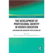 The Development of Professional Identity in Higher Education