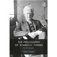 The Philosophy of Symbolic Forms: Volume 1: Language