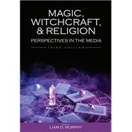 Magic, Witchcraft, and Religion
