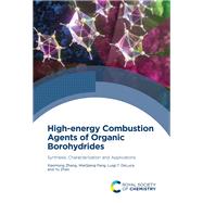 High-energy Combustion Agents of Organic Borohydrides