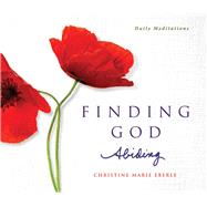 Finding God Abiding Daily Meditations