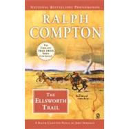 Ralph Compton The Ellsworth Trail