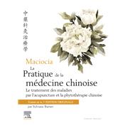 Maciocia La pratique de la médecine chinoise