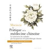 Maciocia La pratique de la médecine chinoise