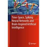 Time-space, Spiking Neural Networks and Brain-inspired Artificial Intelligence