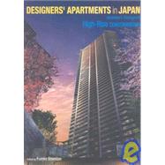 Designers Apartments in Japan High-Rise : Architect-Designed High Rise Condominiums