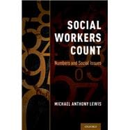 Social Workers Count Numbers and Social Issues