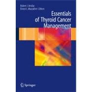 Essentials of Thyroid Cancer Management