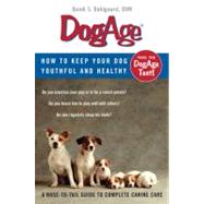 DogAge How to Keep Your Dog Youthful and Healthy
