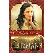 The Rose Legacy