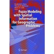 Fuzzy Modeling With Spatial Information For Geographic Problems