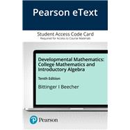 Pearson eText Developmental Mathematics: College Mathematics and Introductory Algebra -- Access Card