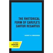 The Rhetorical Form of Carlyle's Sartor Resartus
