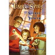 Secret in the Tower: A Tale of the American Revolution