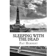 Sleeping With the Dead