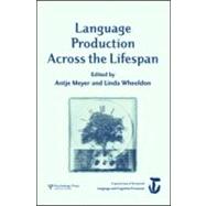 Language Production Across the Life Span: A Special Issue of Language And Cognitive Processes