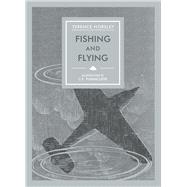 Fishing and Flying