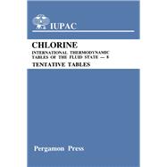 International Thermodynamic Tables of the Fluid State 8. Chlorine (Tentative Tables)