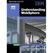 Understanding Websphere : A Manager's Guide