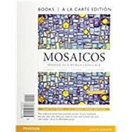 Mosaicos Spanish as a World Langugae, Books a la Carte