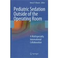 Pediatric Sedation Outside of the Operating Room