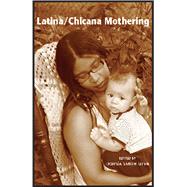 Latina/Chicana Mothering