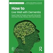 How to Live Well with Dementia