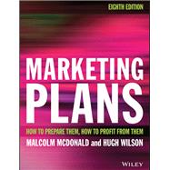 Marketing Plans How to prepare them, how to profit from them